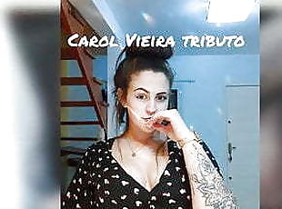 Cum Tribute Carol Vieira 