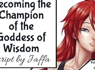 Becoming the Champion of the Goddess of Wisdom