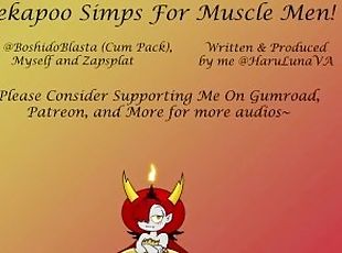 Hekapoo Simps For Muscle Men!