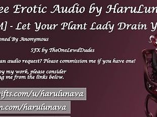 [F4M] - Let Your Plant Lady Drain You (Improv Audio Request)